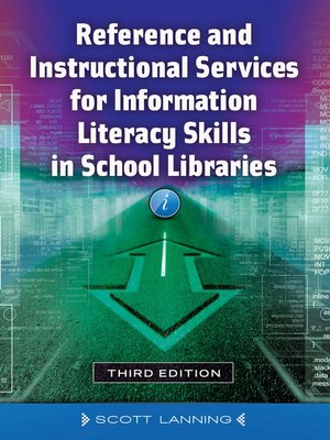 cover image of Reference and Instructional Services for Information Literacy Skills in School Libraries